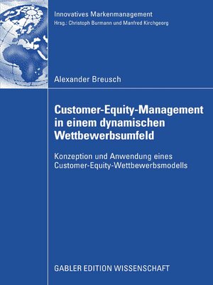 cover image of Customer-Equity-Management in einem dynamischen Wettbewerbumfeld